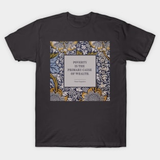 Poverty and Wealth (square) T-Shirt